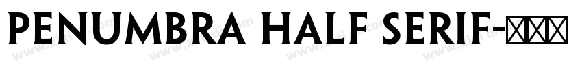 Penumbra Half Serif字体转换